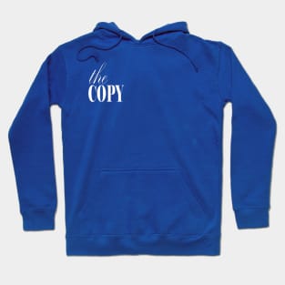 The Copy Hoodie